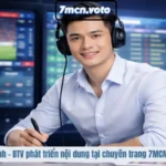 Tài Vinh - BTV phát triển nội dung tại chuyên trang 7MCM.Voto